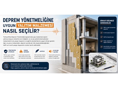Deprem Yönetmeliğine Uygun Yalıtım Malzemesi Nasıl Seçilir?, -